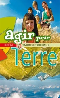 Agir pour la terre
