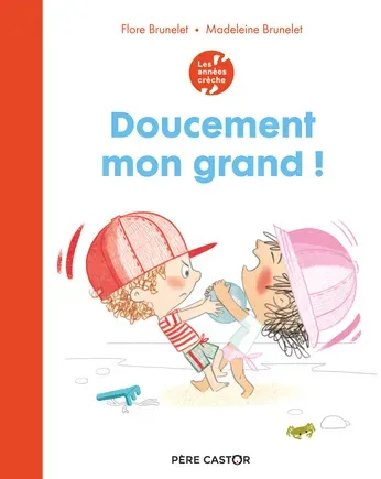 Doucement mon grand !