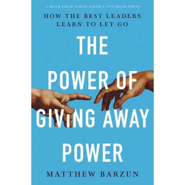 The Power of Giving Away Power