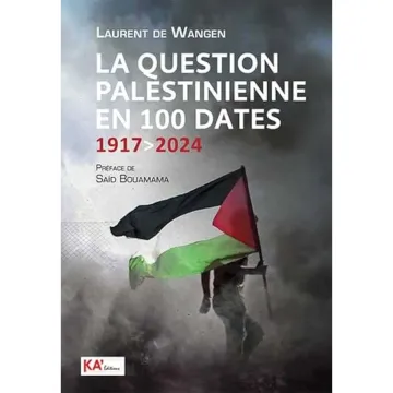 La question palestinienne en 100 dates 1917-2024