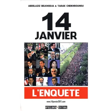14 Janvier, l'enquête