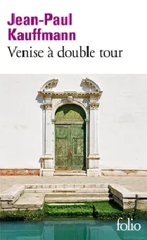 Venise à double tour