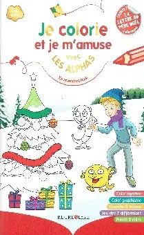 Je colorie et je m'amuse avec les Alphas