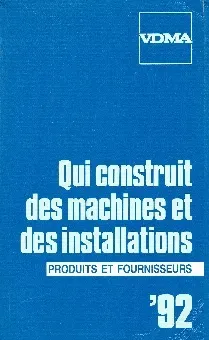 Qui construit des machines et des installations