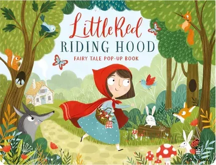 Fairy Tale Pop Up: Little Red Riding Hood