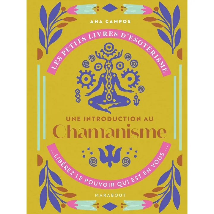 Une introduction au chamanisme