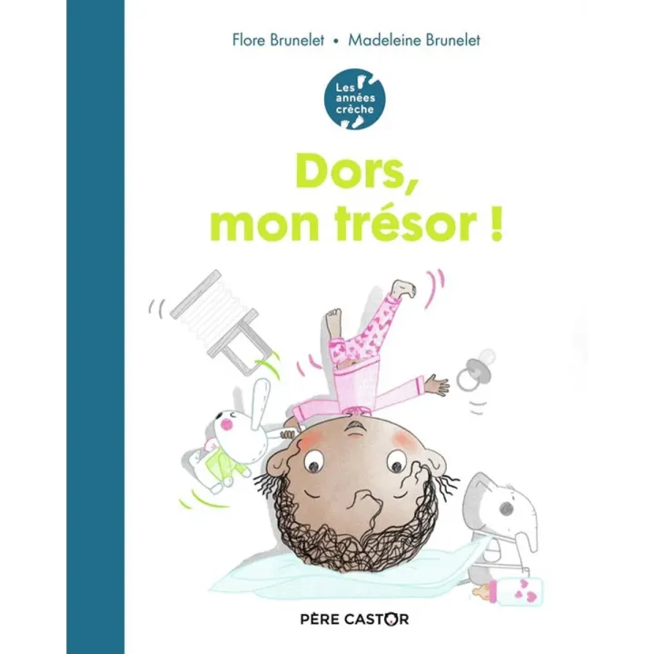 Dors, mon trésor !